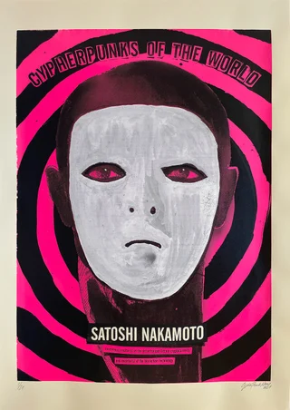 Cypherpunks of the World — Autorský sítotisk — Satoshi Nakamoto