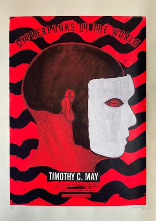 Cypherpunks of the World — Autorský sítotisk — Timothy C. May