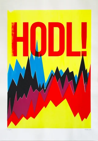 HODL! — Original screen print