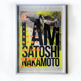 I Am Satoshi Nakamoto — Original screen print