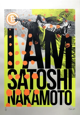I Am Satoshi Nakamoto — Original screen print — Satoshi Nakamoto